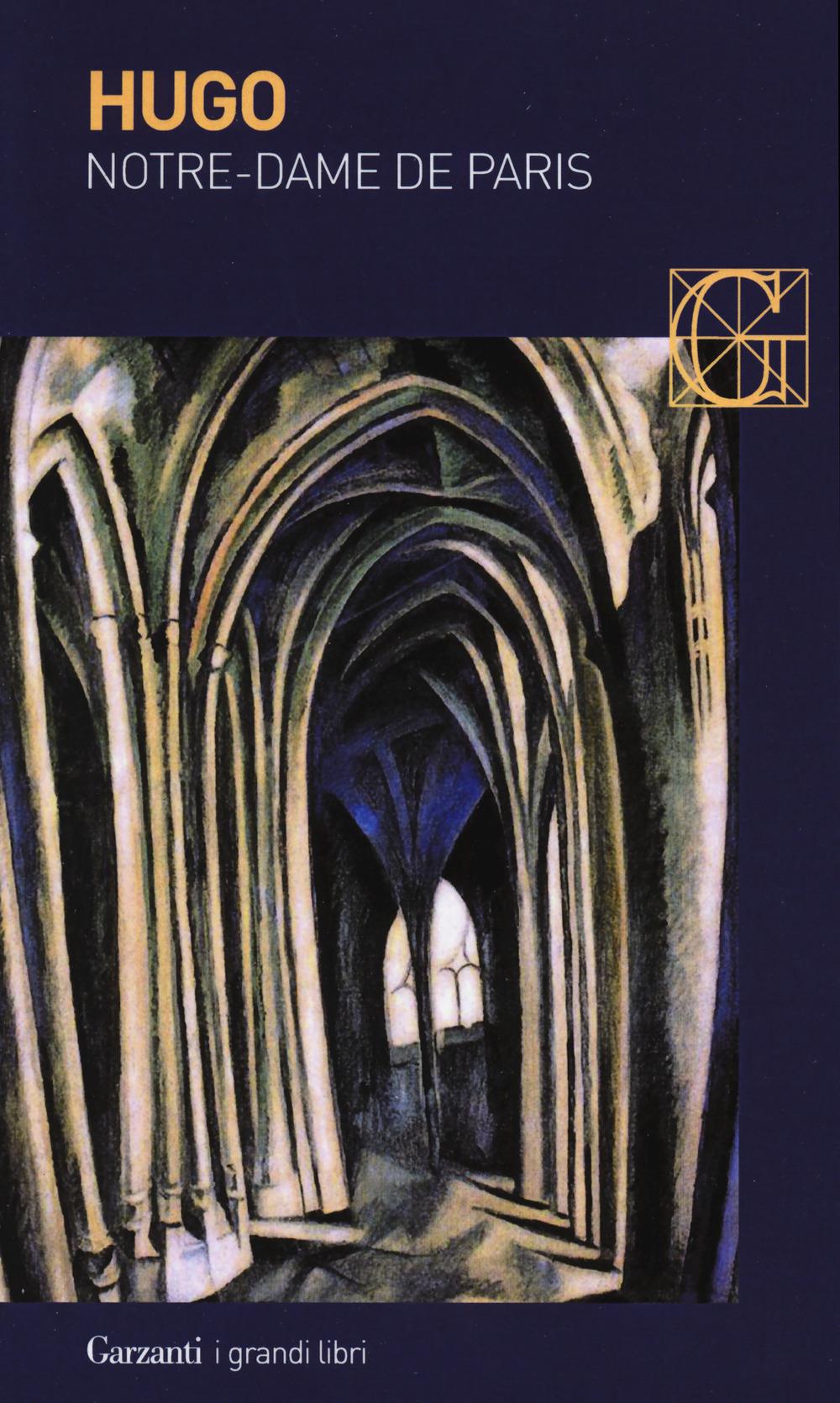 Notre-dame De Paris - Hugo Victor; Panattoni S. (cur.)