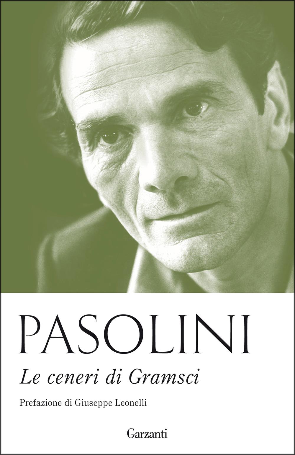 Ceneri Di Gramsci (le) - Pasolini Pier Paolo