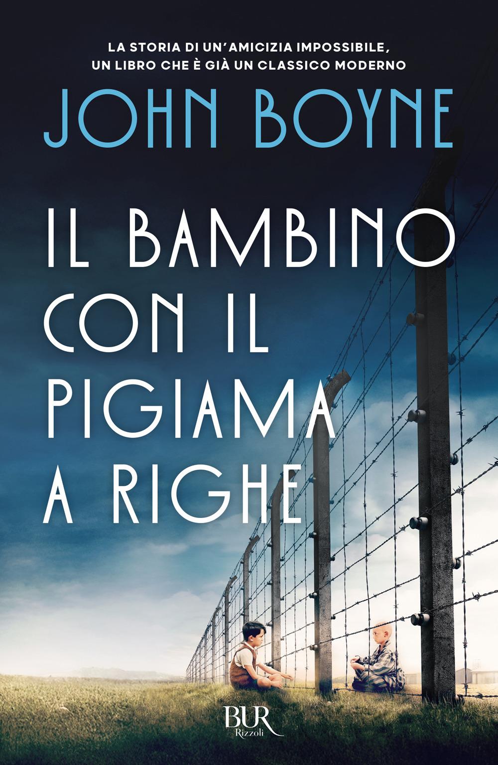Bambino Con Il Pigiama A Righe (il) - Boyne John
