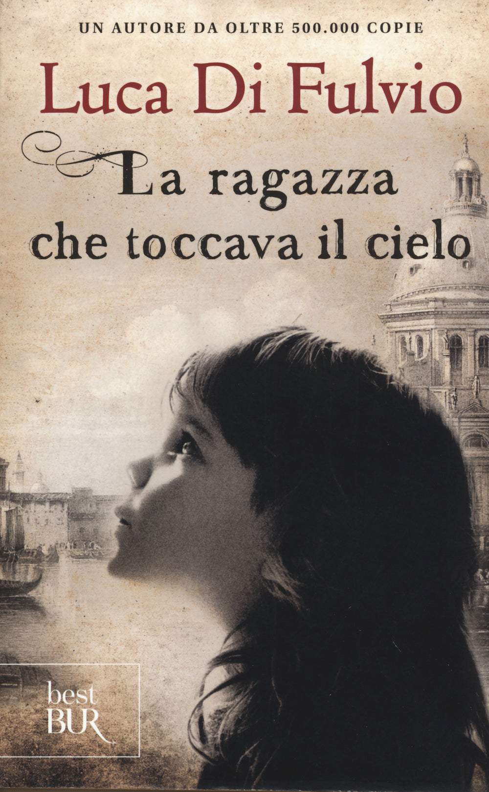 Ragazza Che Toccava Il Cielo (la) - Di Fulvio Luca