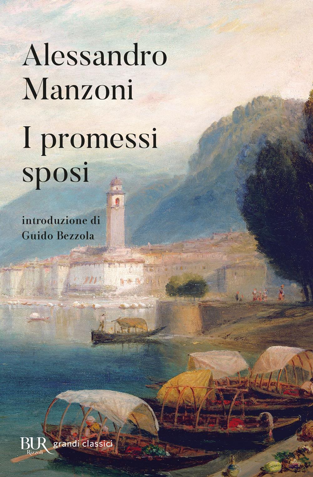 Promessi Sposi (i) - Manzoni Alessandro; Bezzola G. (cur.)