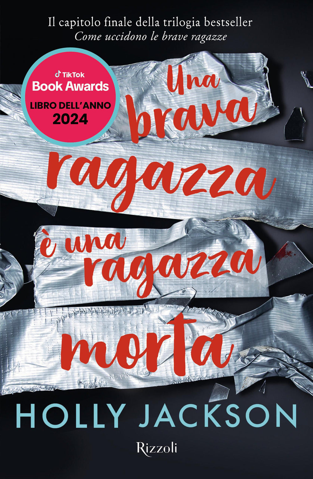 Brava Ragazza E' Una Ragazza Morta (una) - Jackson Holly; Bonora P. M. (cur.)