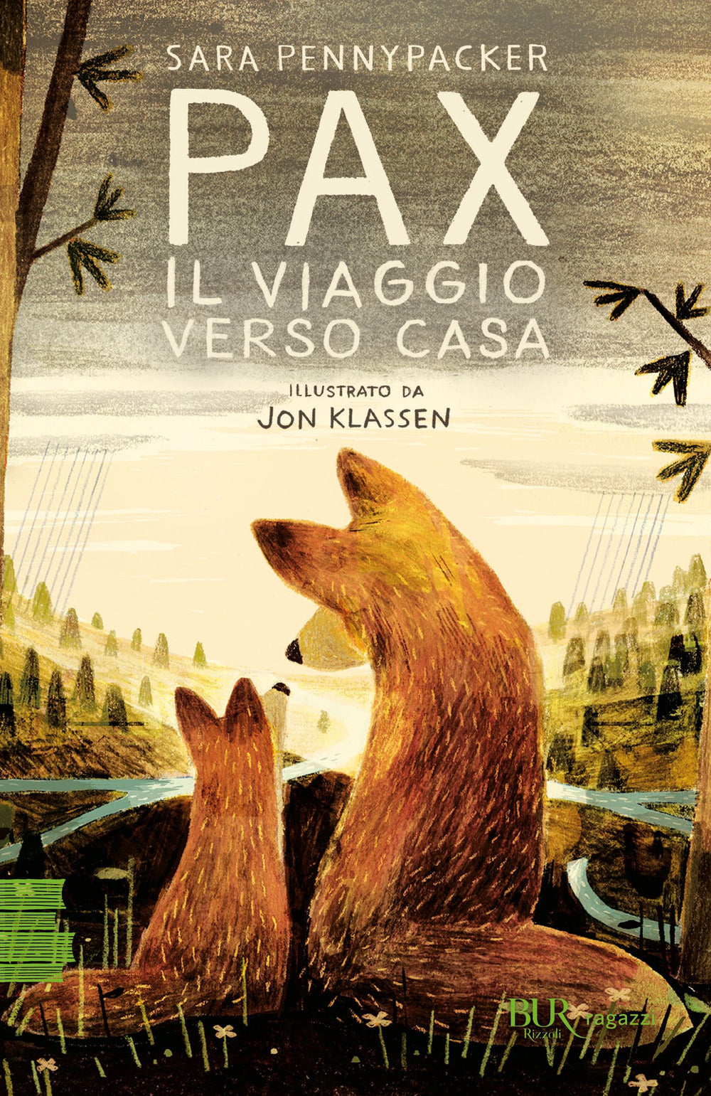 Pax. Il Viaggio Verso Casa - Pennypacker, Sara