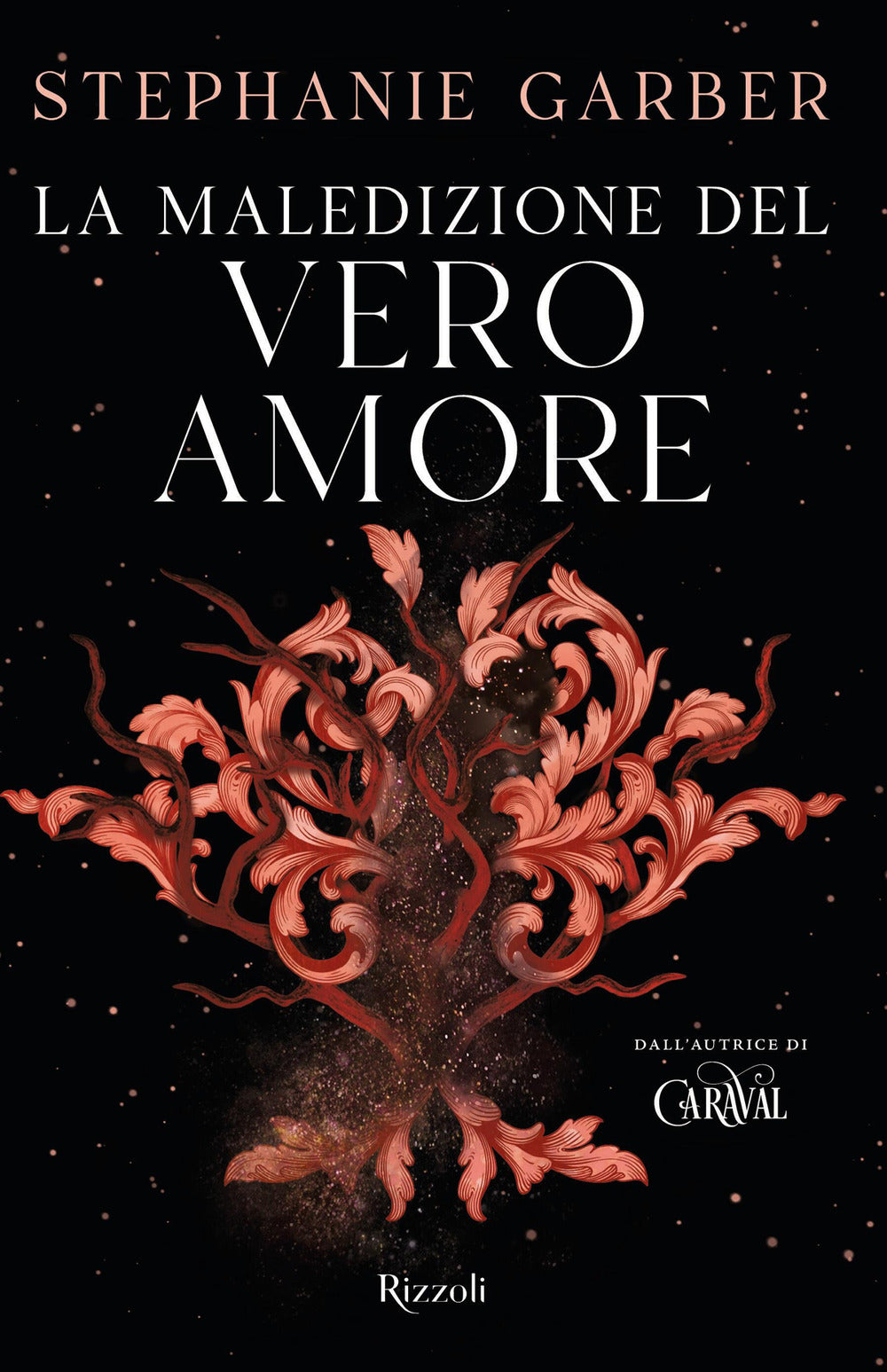 Maledizione Del Vero Amore (la) - Garber Stephanie