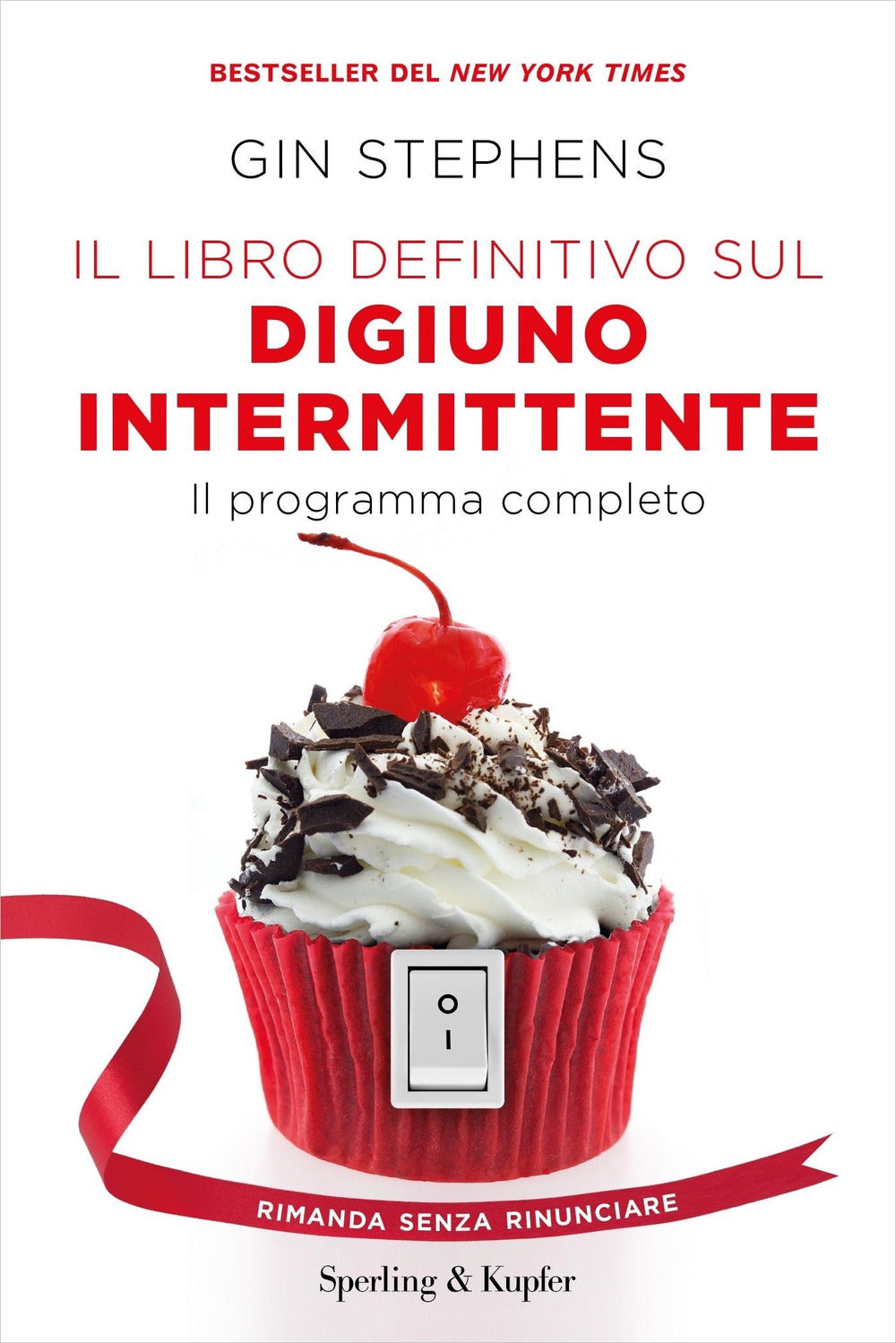 Libro Definitivo Sul Digiuno Intermittente. Il Programma Completo (il) - Stephens Gin