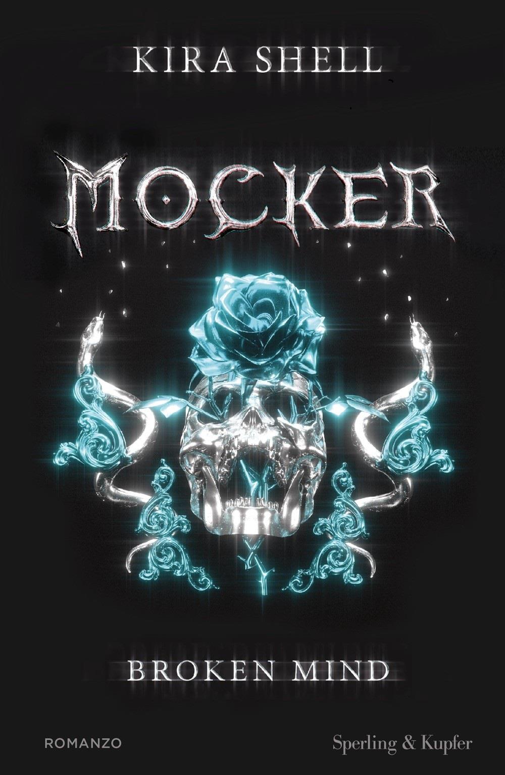 Mocker. Dead Inside. Ediz. Italiana. Vol. 2 - Shell Kira