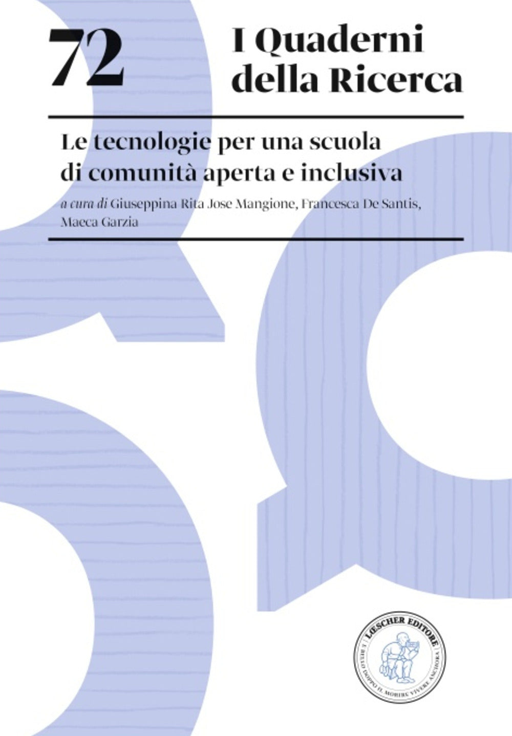 Le Tecnologie Per Una Scuola Di Comunita Aperta e Inclusiva -