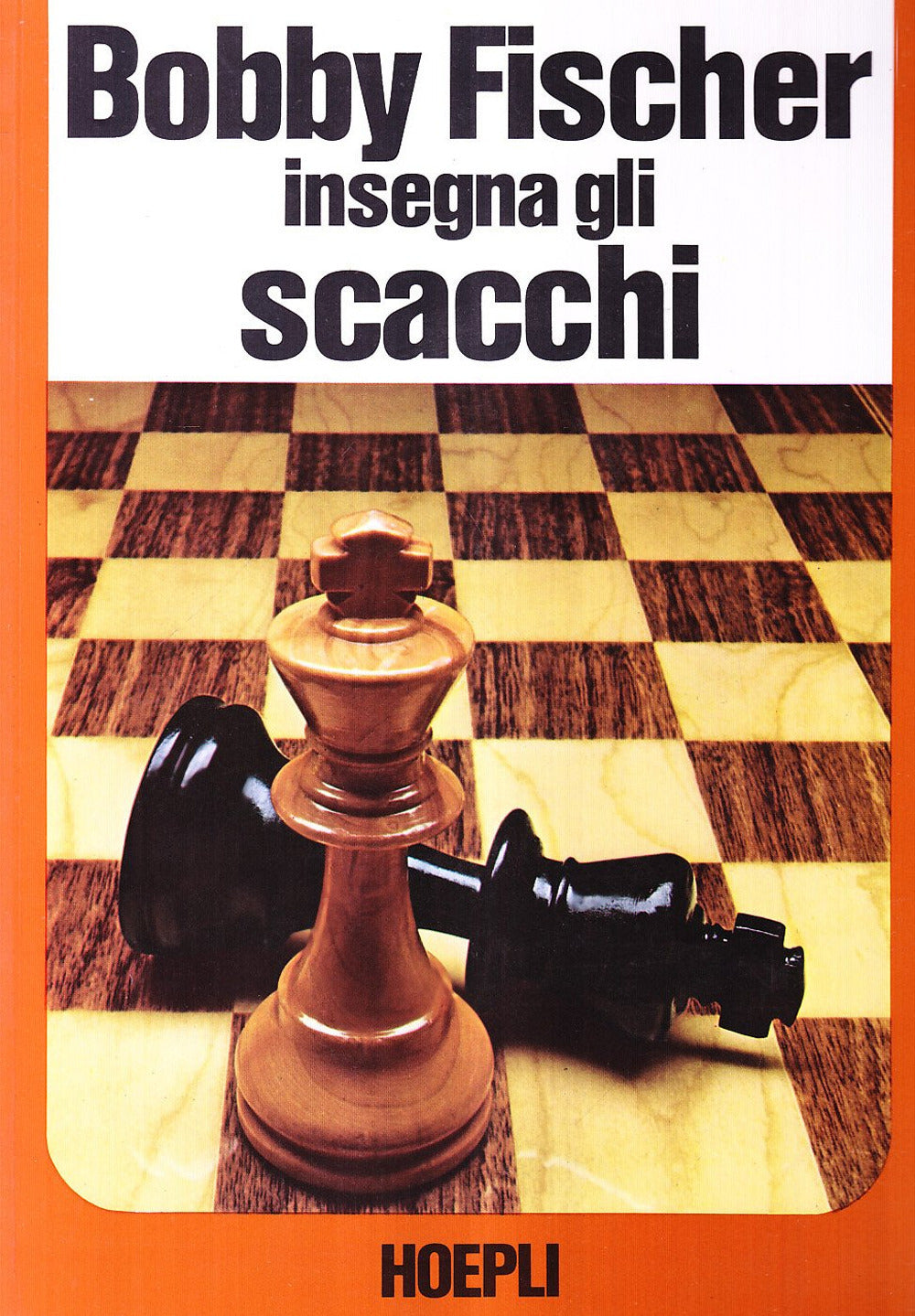 Bobby Fischer Insegna Gli Scacchi - Fischer Bobby; Margulies S.; Mosenfelder D.