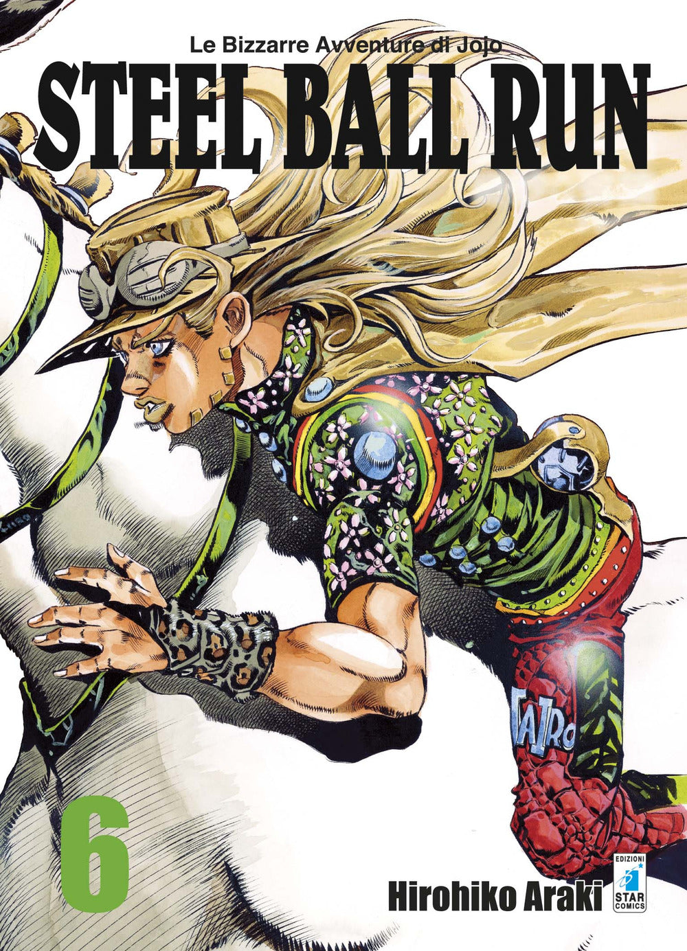 Steel Ball Run. Le Bizzarre Avventure Di Jojo. Vol. 6 - Araki Hirohiko