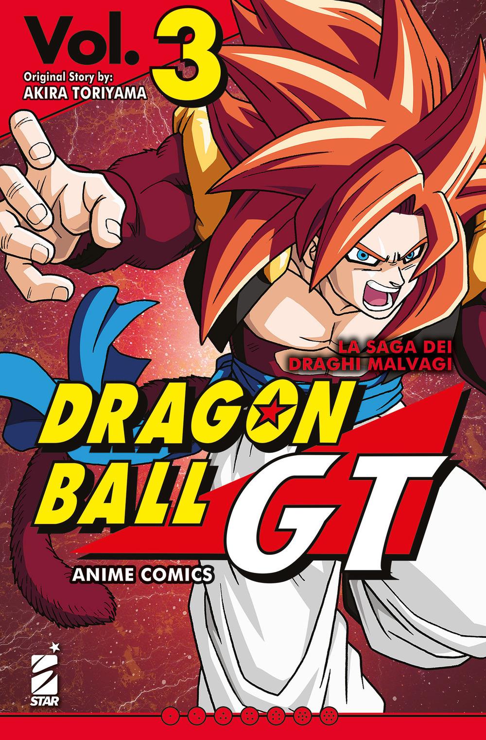 Saga Dei Draghi Malvagi. Dragon Ball Gt. Anime Comics (la). Vol. 3 - Toriyama Akira