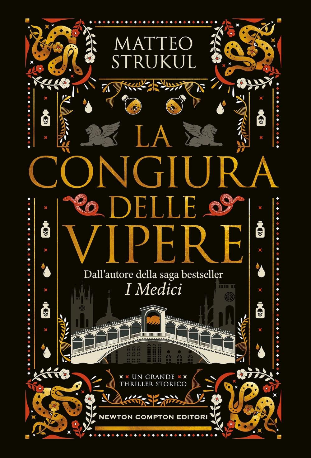 Congiura Delle Vipere (la) - Strukul Matteo