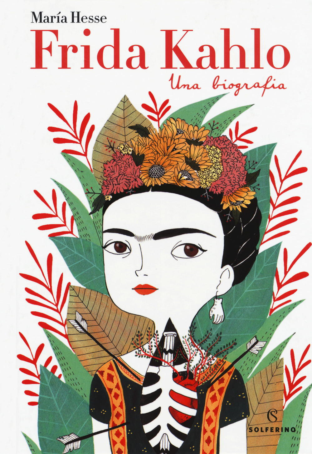 Frida Kahlo. Una Biografia - Hesse Maria