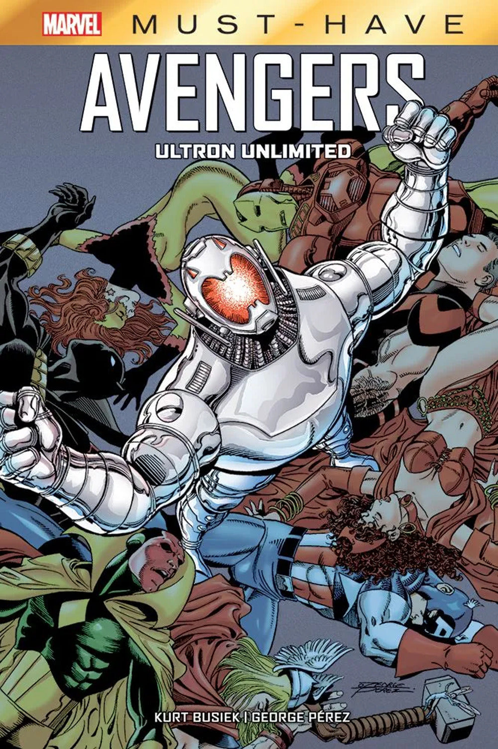 Ultron Unlimited. Avengers - Busiek Kurt; Perez George; Immonen Stuart