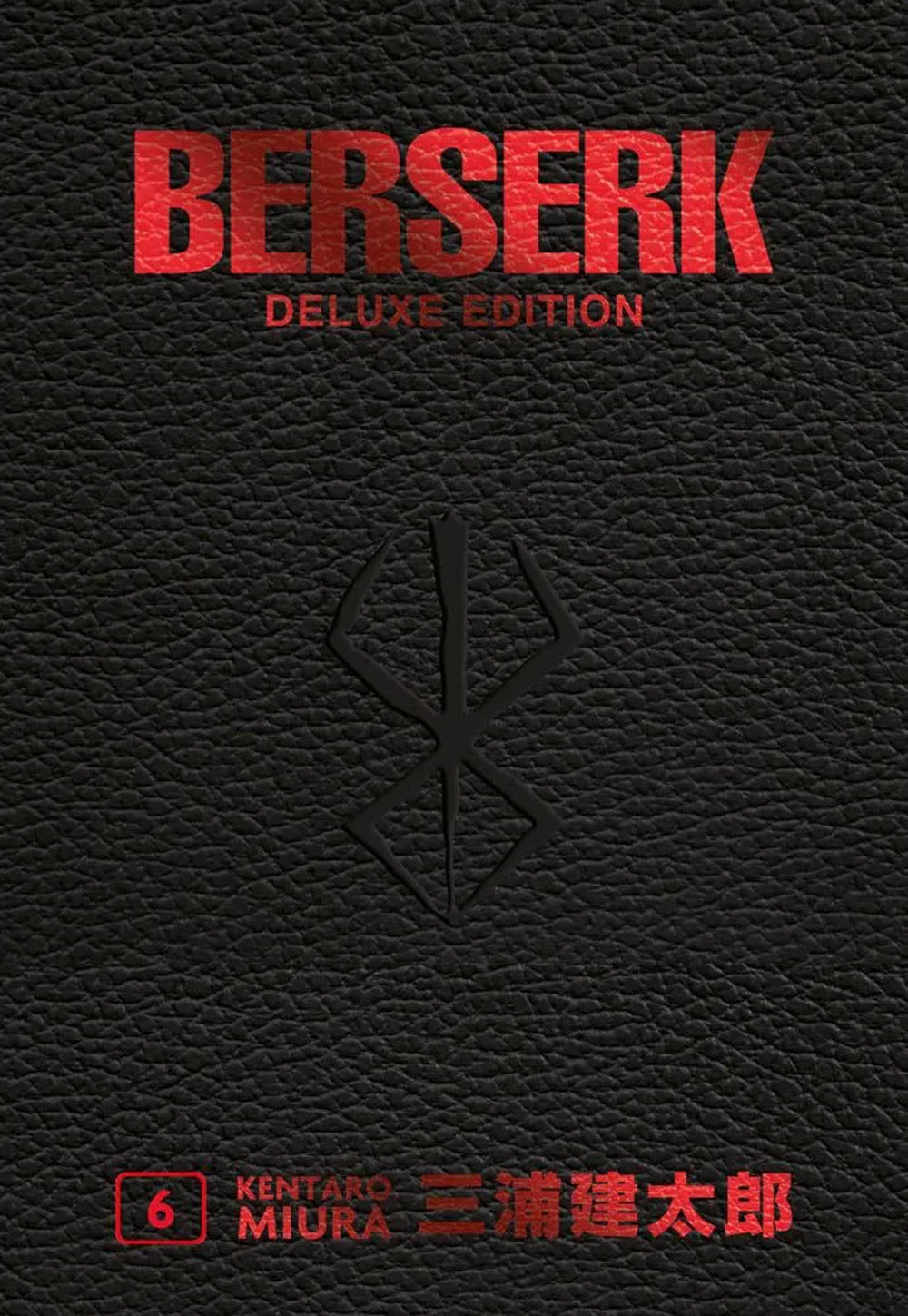 Berserk Deluxe. Vol. 6 - Miura Kentaro