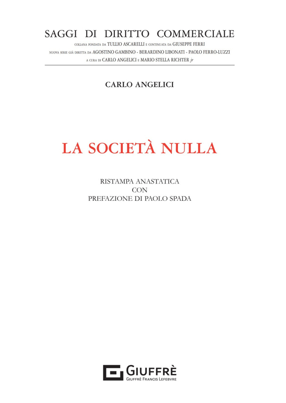 La Societa Nulla - Angelici, Carlo