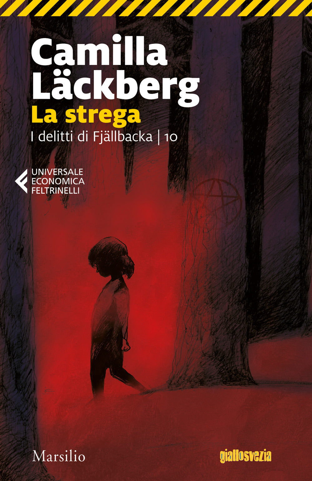 Strega. I Delitti Di Fjallbacka (la). Vol. 10 - Lackberg Camilla
