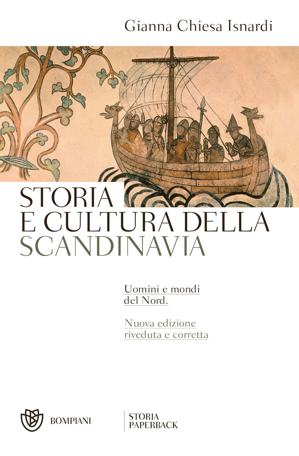 Storia E Cultura Della Scandinavia. Uomini E Mondi Del Nord. Nuova Ediz. - Chiesa Isnardi Gianna