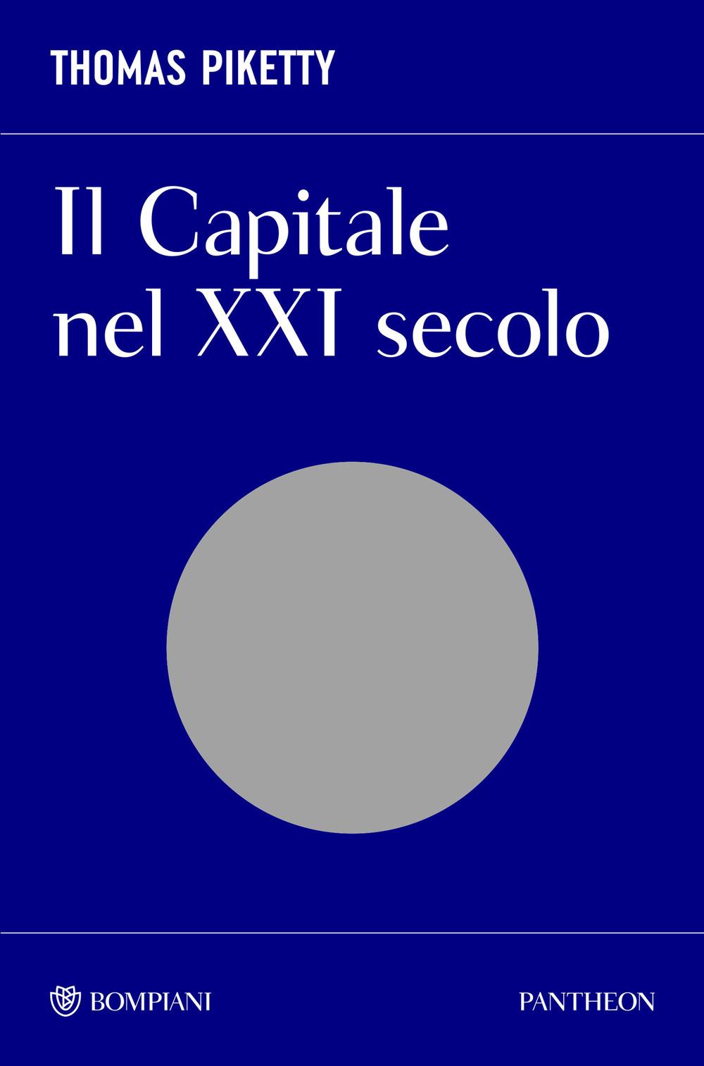 Capitale Nel Xxi Secolo (il) - Piketty Thomas
