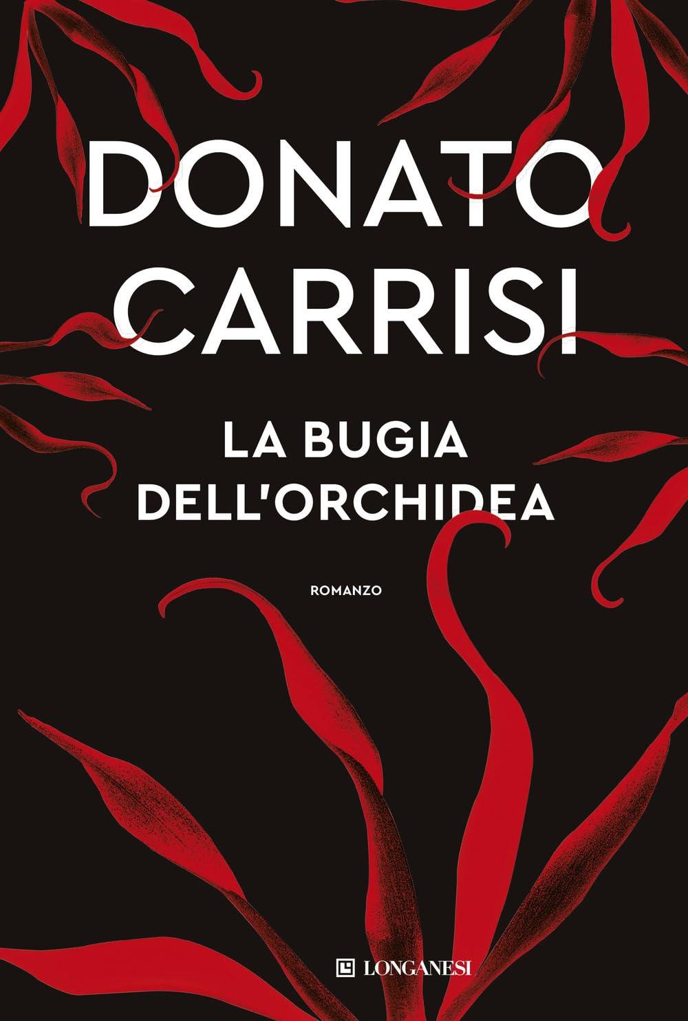 Bugia Dell'orchidea (la) - Carrisi Donato