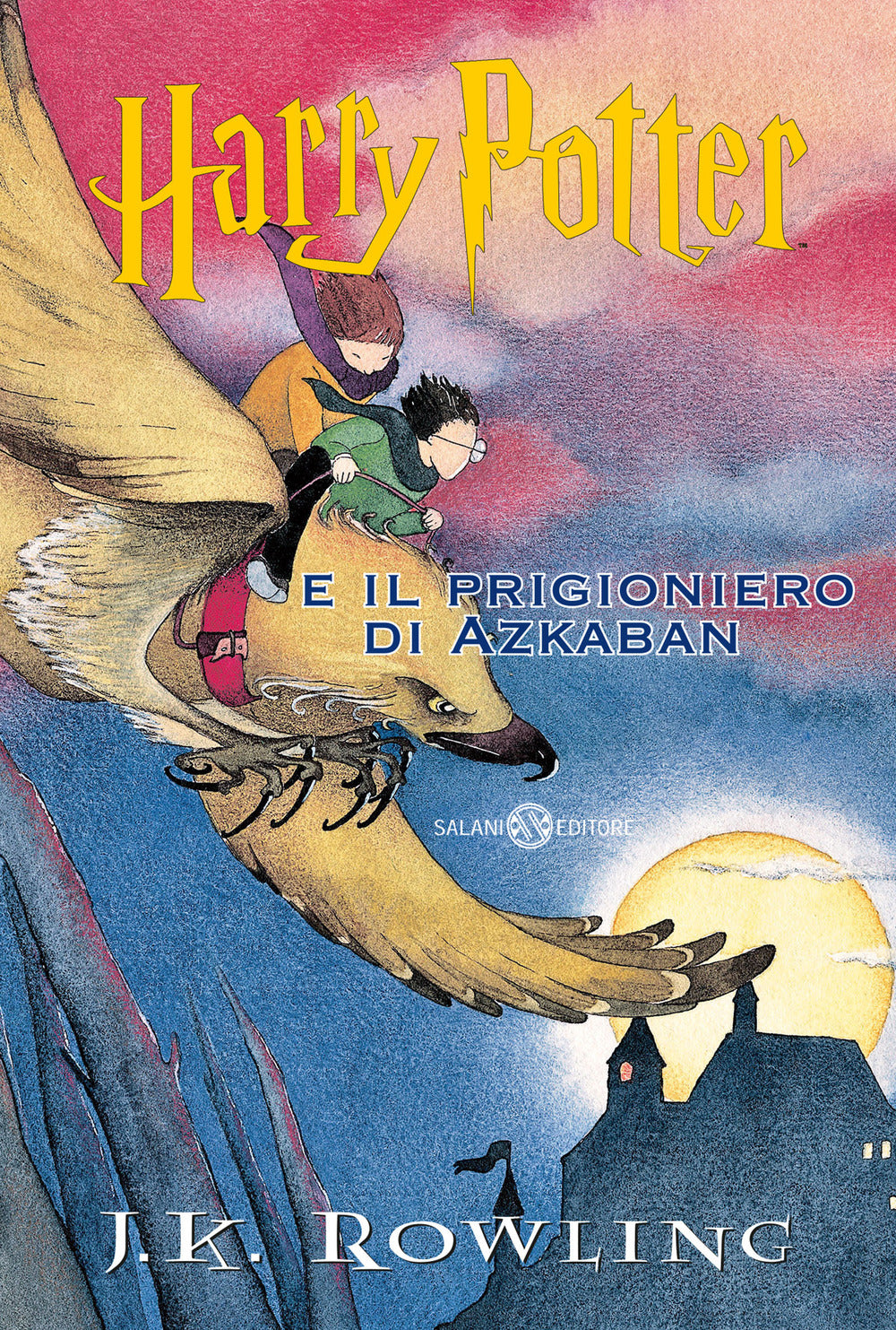 Harry Potter E Il Prigioniero Di Azkaban - Rowling J. K.