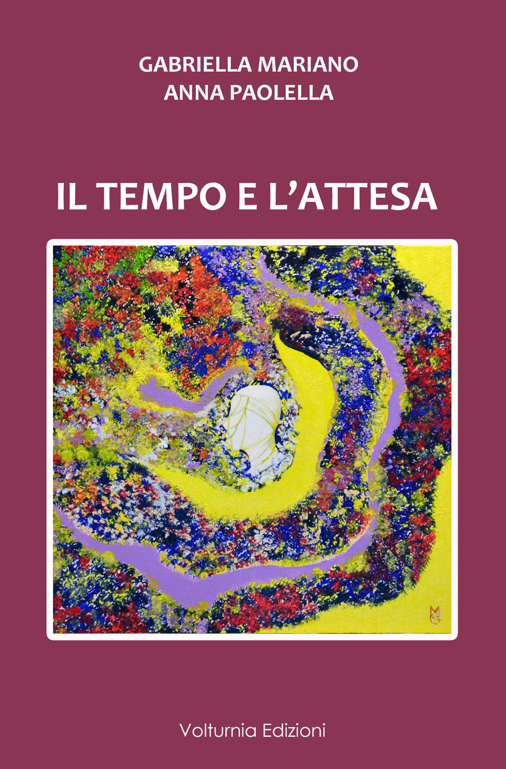 Il Tempo Dell'attesa - Mariano, Gabriella;paolella, Anna