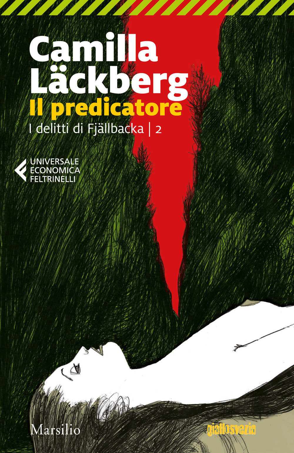 Predicatore. I Delitti Di Fjallbacka (il). Vol. 2 - Lackberg Camilla