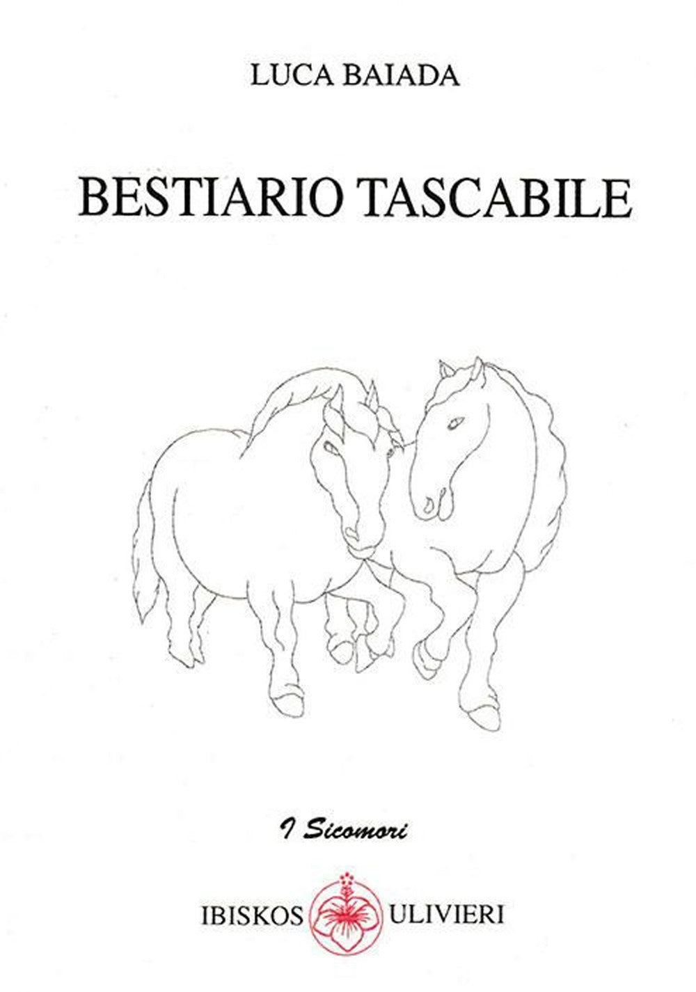Bestiario Tascabile - Baiada, Luca