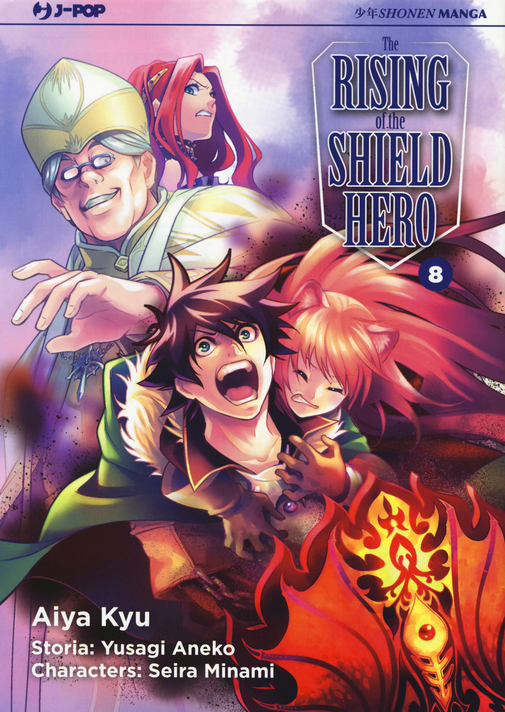 Rising Of The Shield Hero (the). Vol. 8 - Aneko Yusagi; Minami Seira