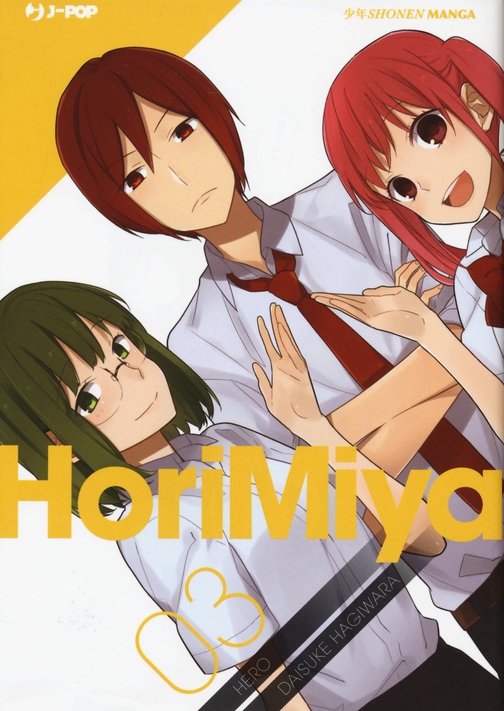 Horimiya. Vol. 3 - Hero; Hagiwara Daisuke