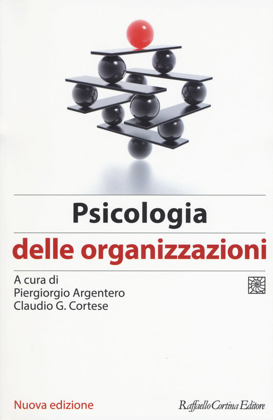 Psicologia Delle Organizzazioni - Argentero P. (cur.); Cortese C. G. (cur.)