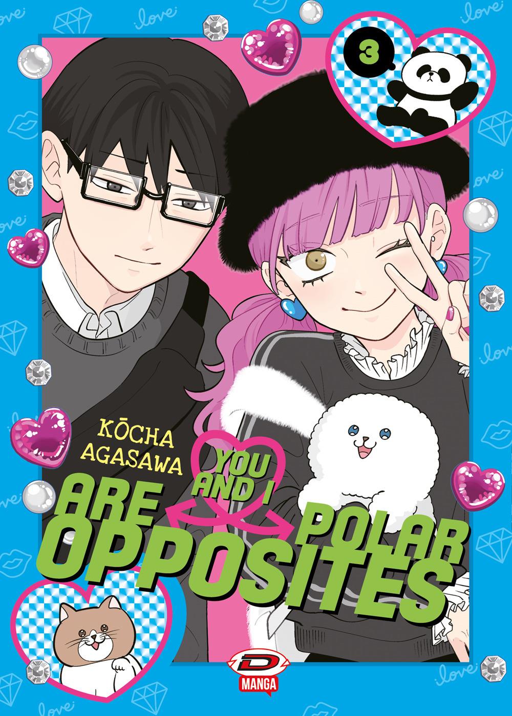 You And I Are Polar Opposites. Vol. 3 - Agasawa Kocha