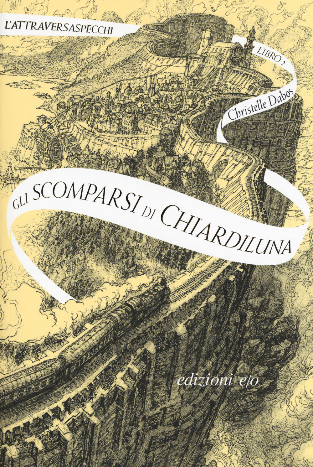 Scomparsi Di Chiardiluna. L'attraversaspecchi (gli). Vol. 2 - Dabos Christelle
