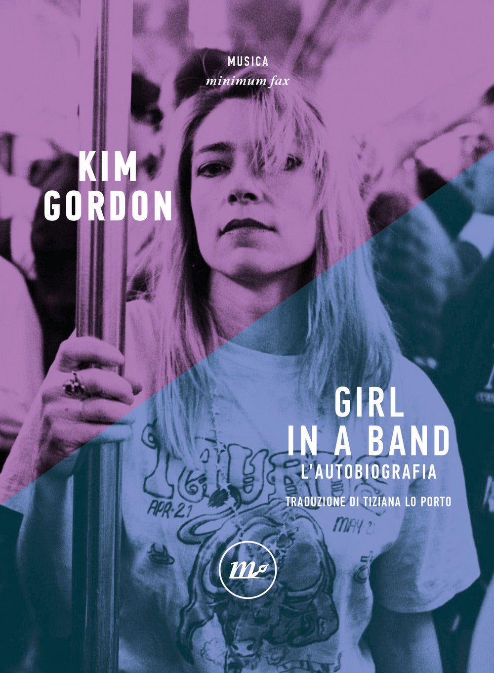 Girl In A Band. L'autobiografia - Gordon Kim