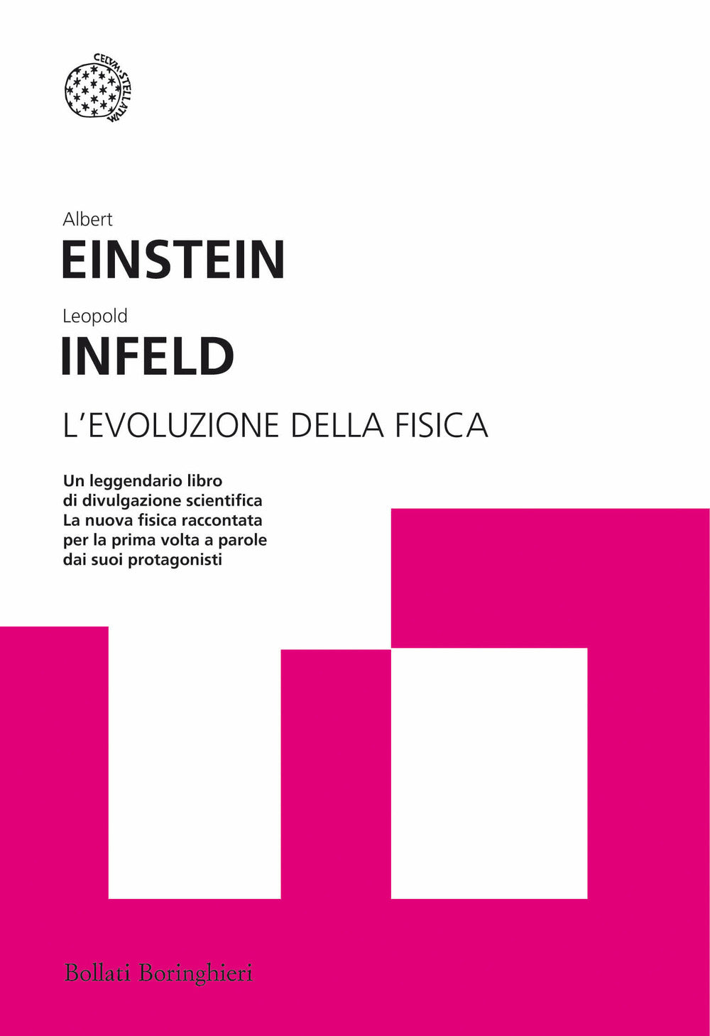 Evoluzione Della Fisica (l') - Einstein Albert; Infeld Leopold