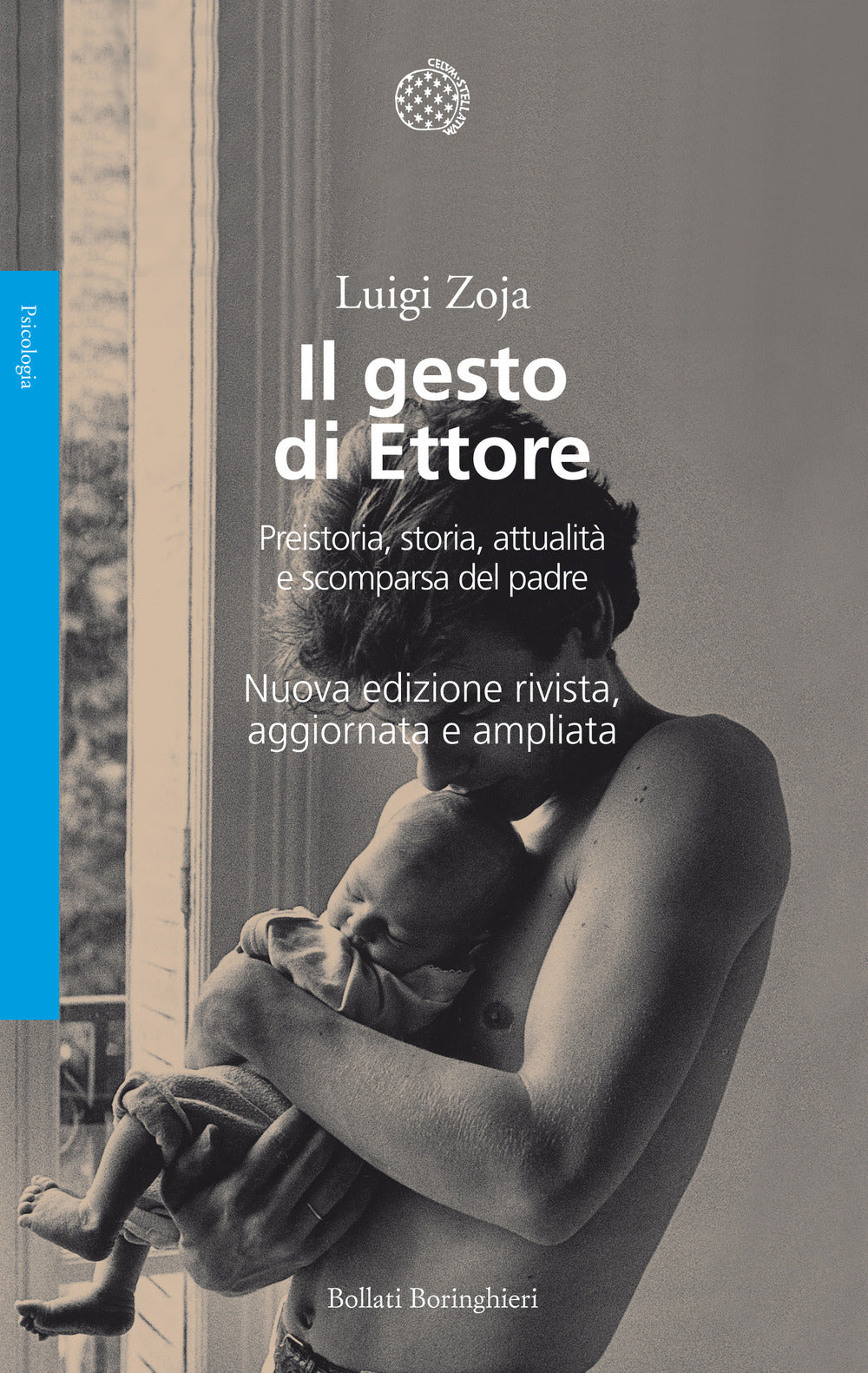 Gesto Di Ettore. Preistoria, Storia, Attualita' E Scomparsa Del Padre. Nuova Edi - Zoja Luigi