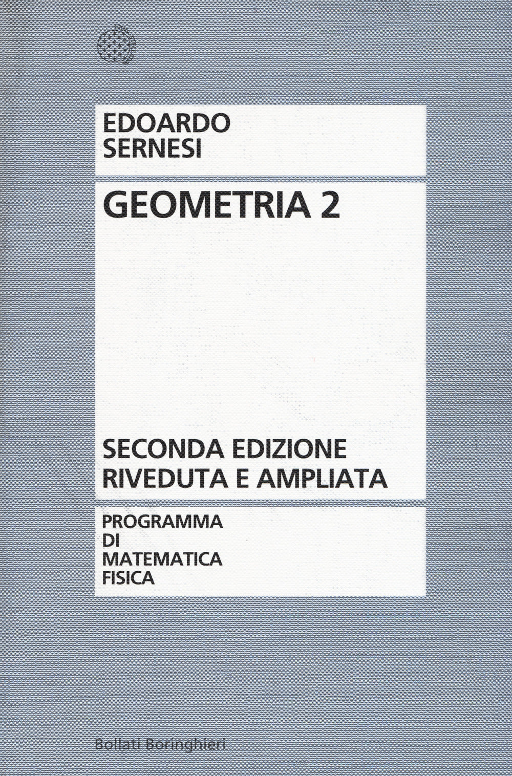 Geometria. Vol. 2 - Sernesi Edoardo