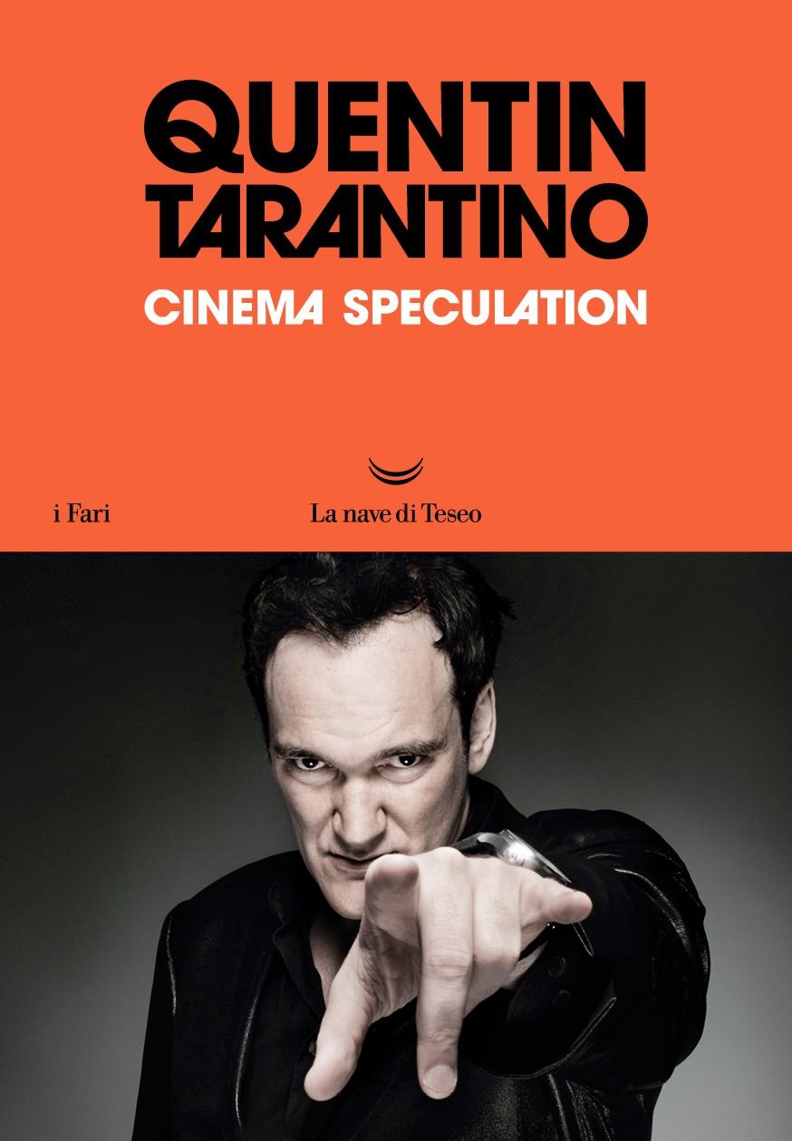 Cinema Speculation. Ediz. Italiana - Tarantino Quentin