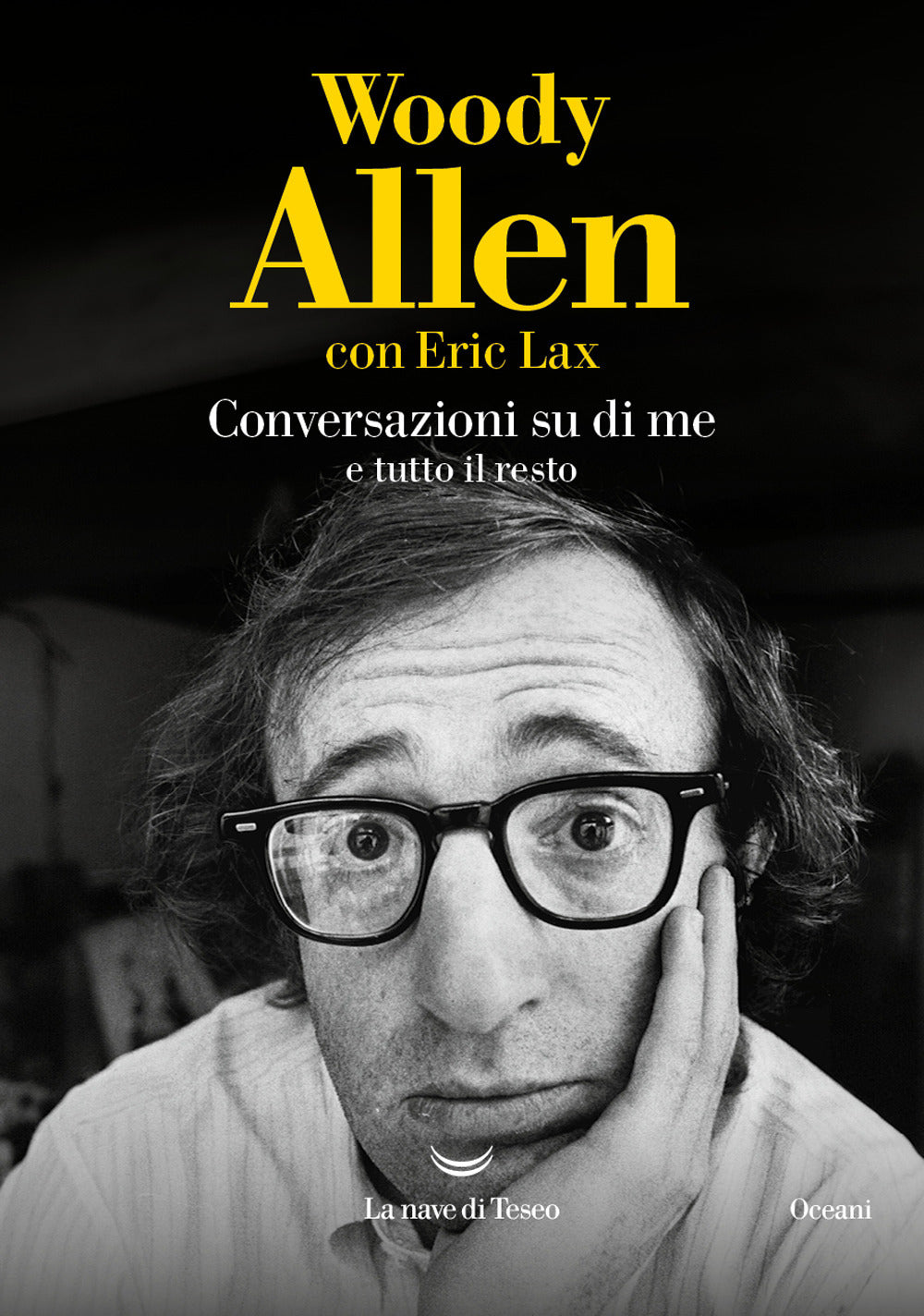 Conversazioni Su Di Me E Tutto Il Resto - Allen Woody