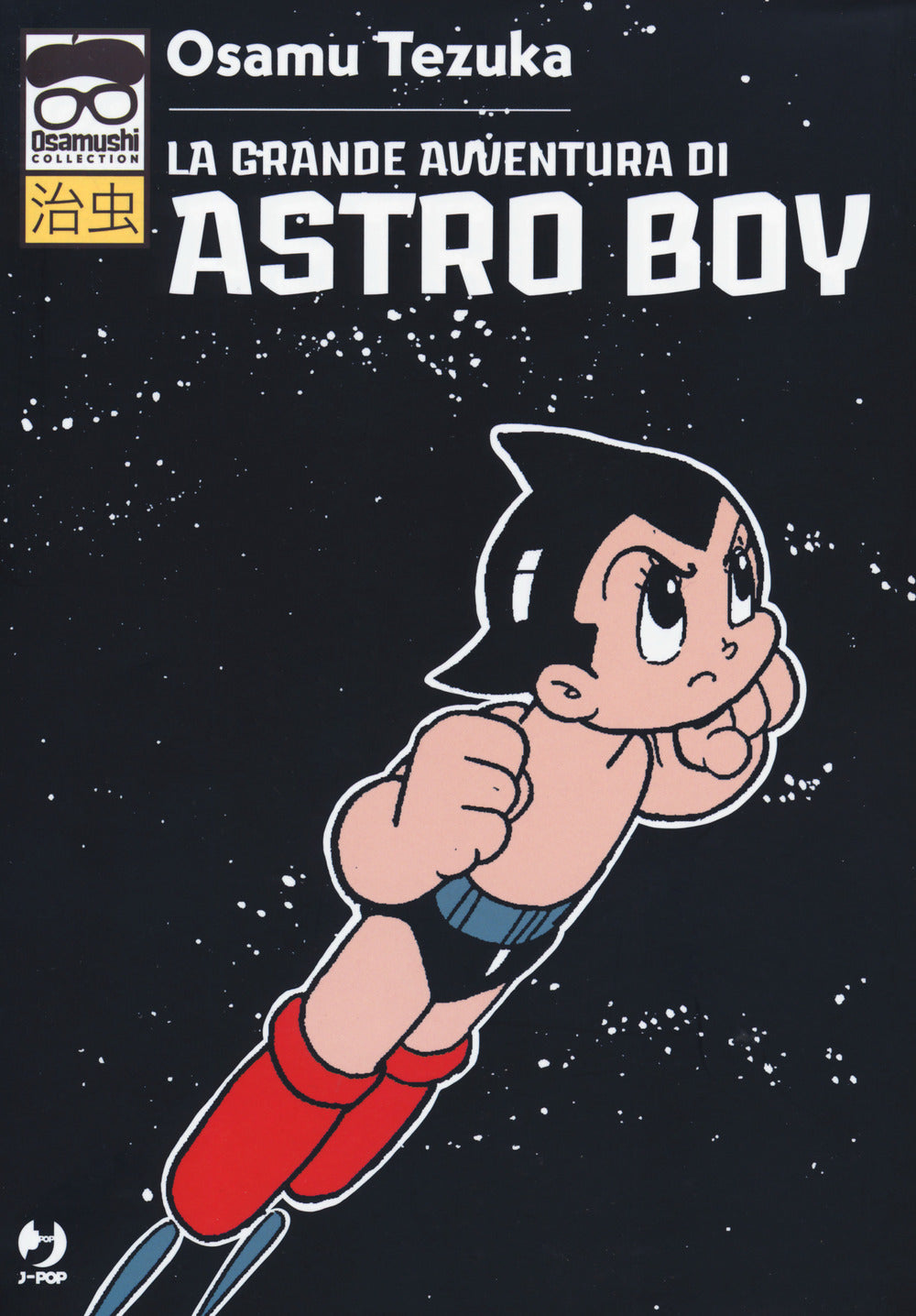 Grande Avventura Di Astroboy (la) - Tezuka Osamu