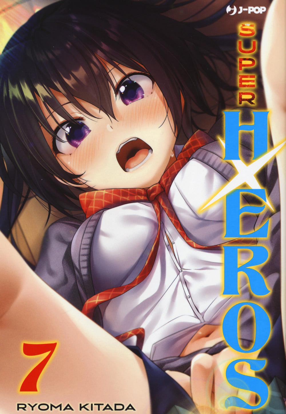 Super Hxeros. Vol. 7 - Kitada Ryouma
