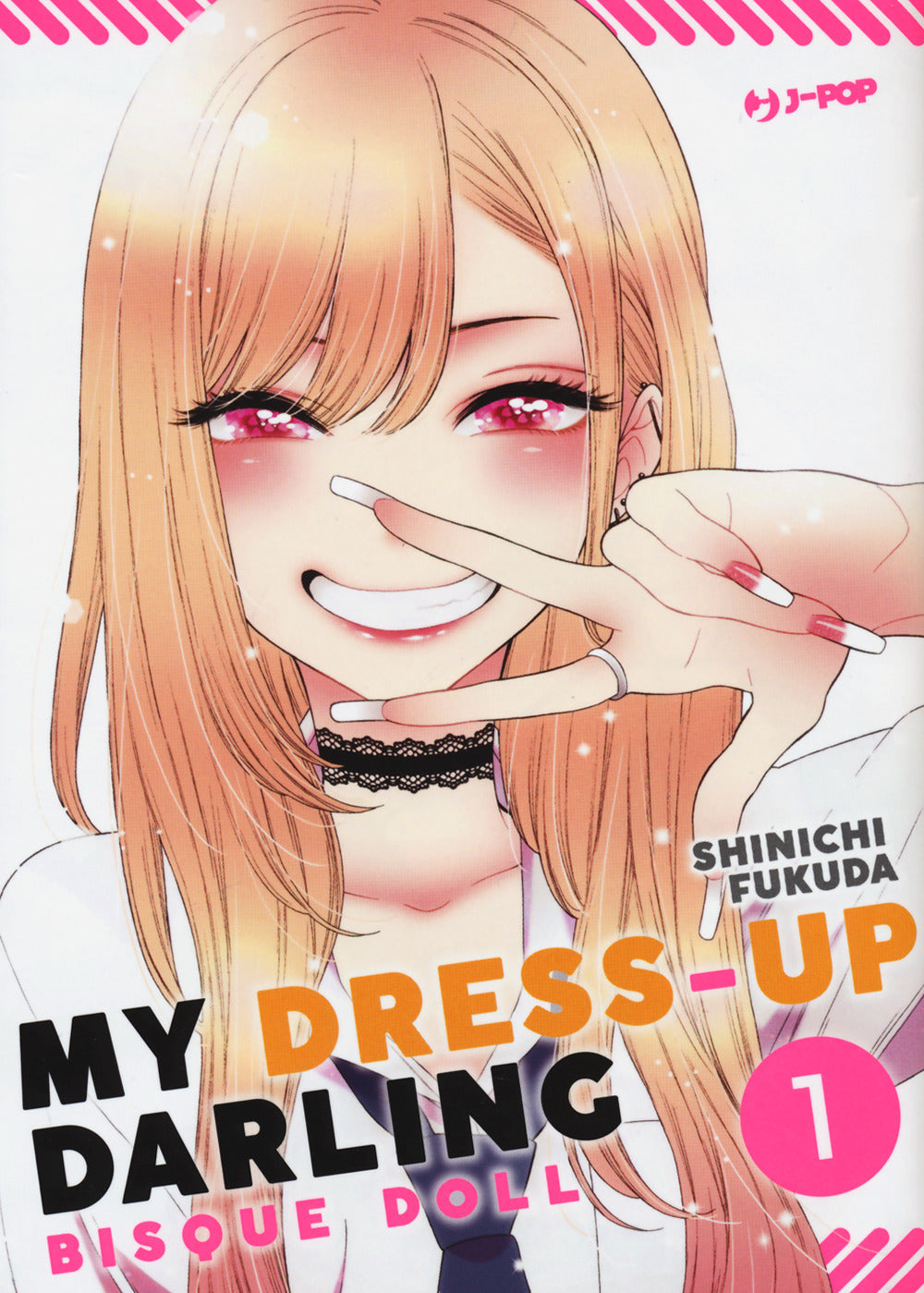 My Dress Up Darling. Bisque Doll. Vol. 1 - Fukuda Shinichi