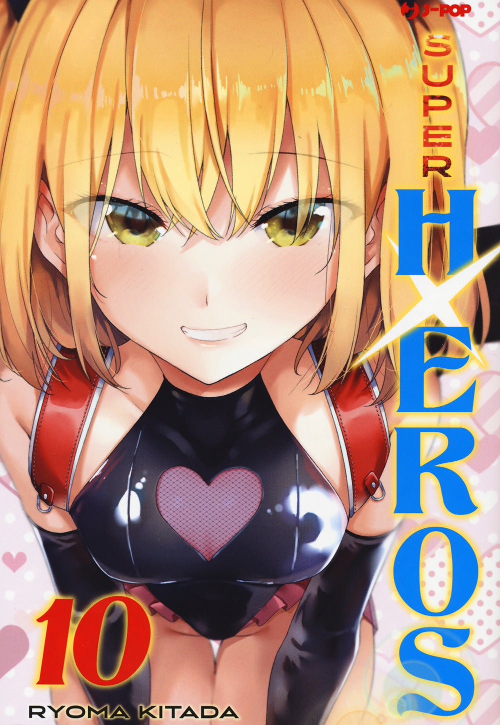 Super Hxeros. Vol. 10 - Kitada Ryouma
