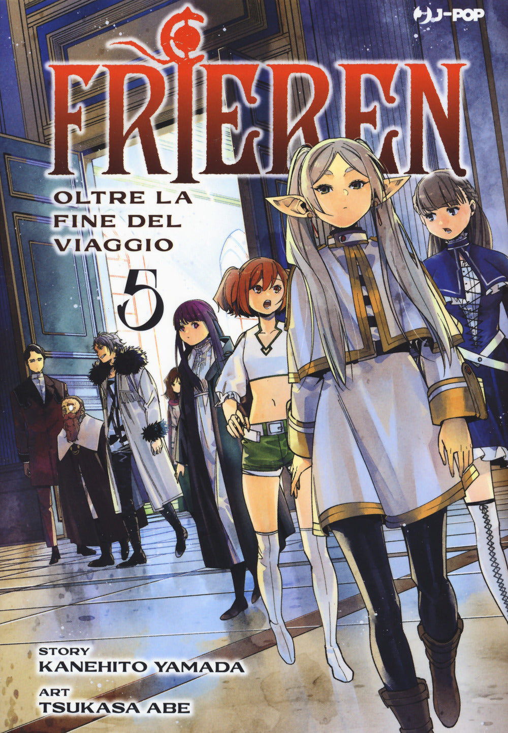 Frieren. Oltre La Fine Del Viaggio. Vol. 5 - Yamada Kanehito