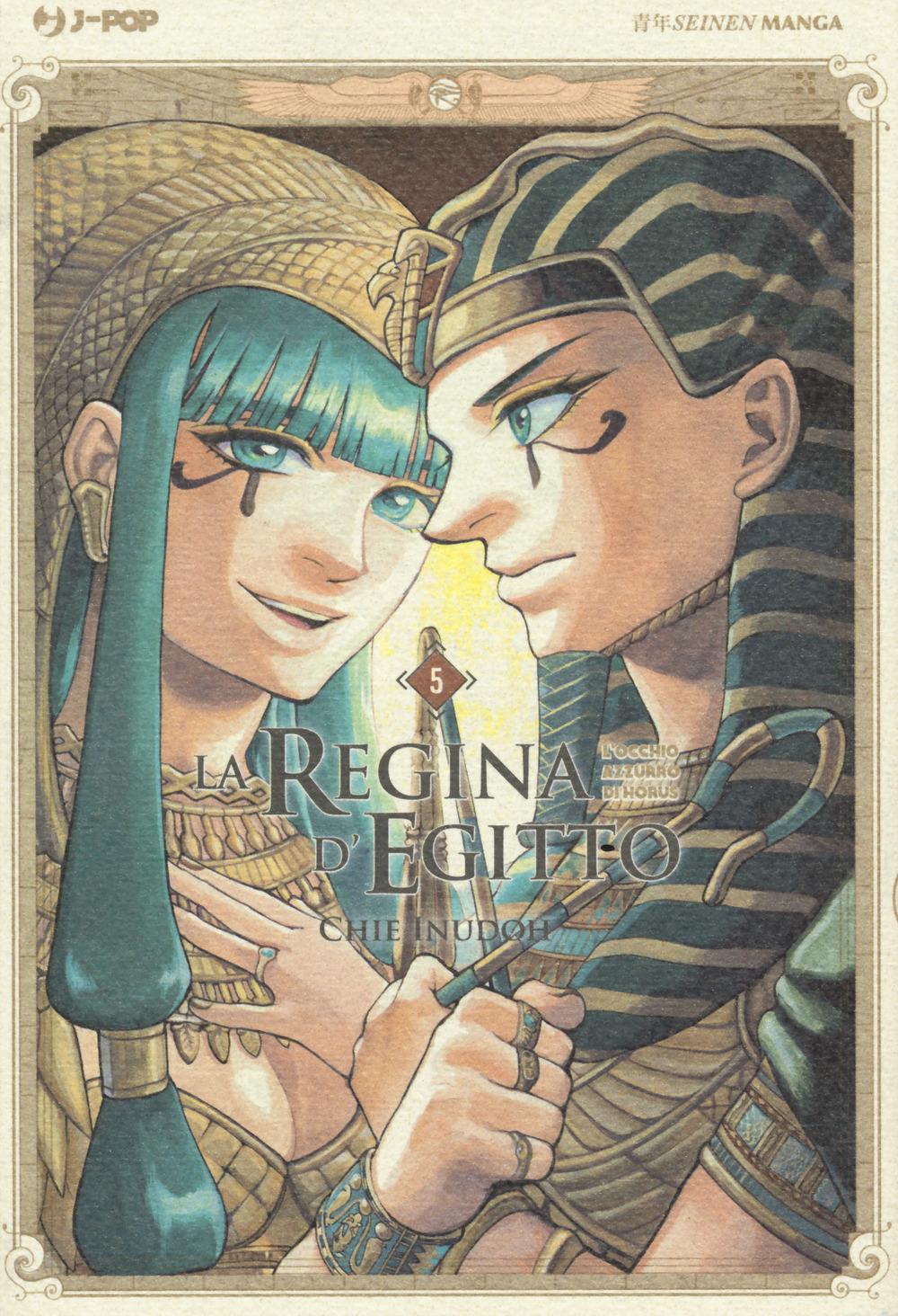 Regina D'egitto. L'occhio Azzurro Di Horus (la). Vol. 5 - Inudoh Chie