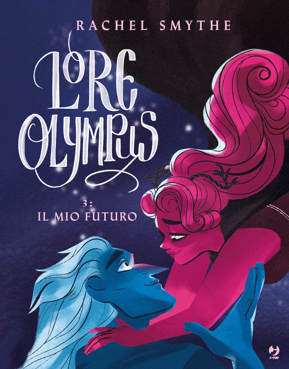 Lore Olympus. Vol. 3: Il Mio Futuro - Smythe Rachel