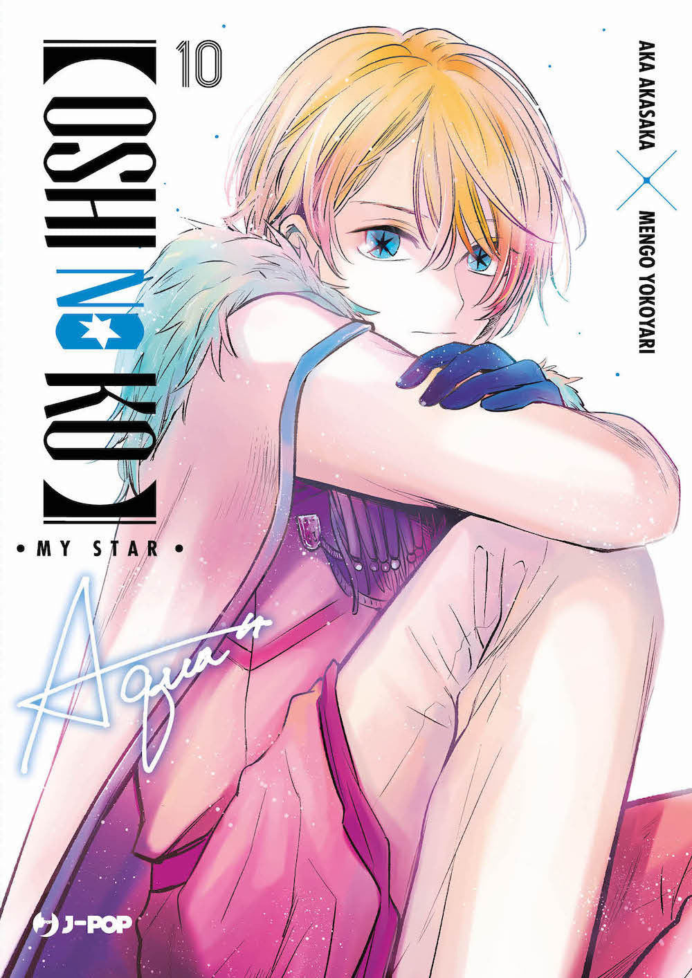 Oshi No Ko. My Star. Vol. 10 - Akasaka Aka