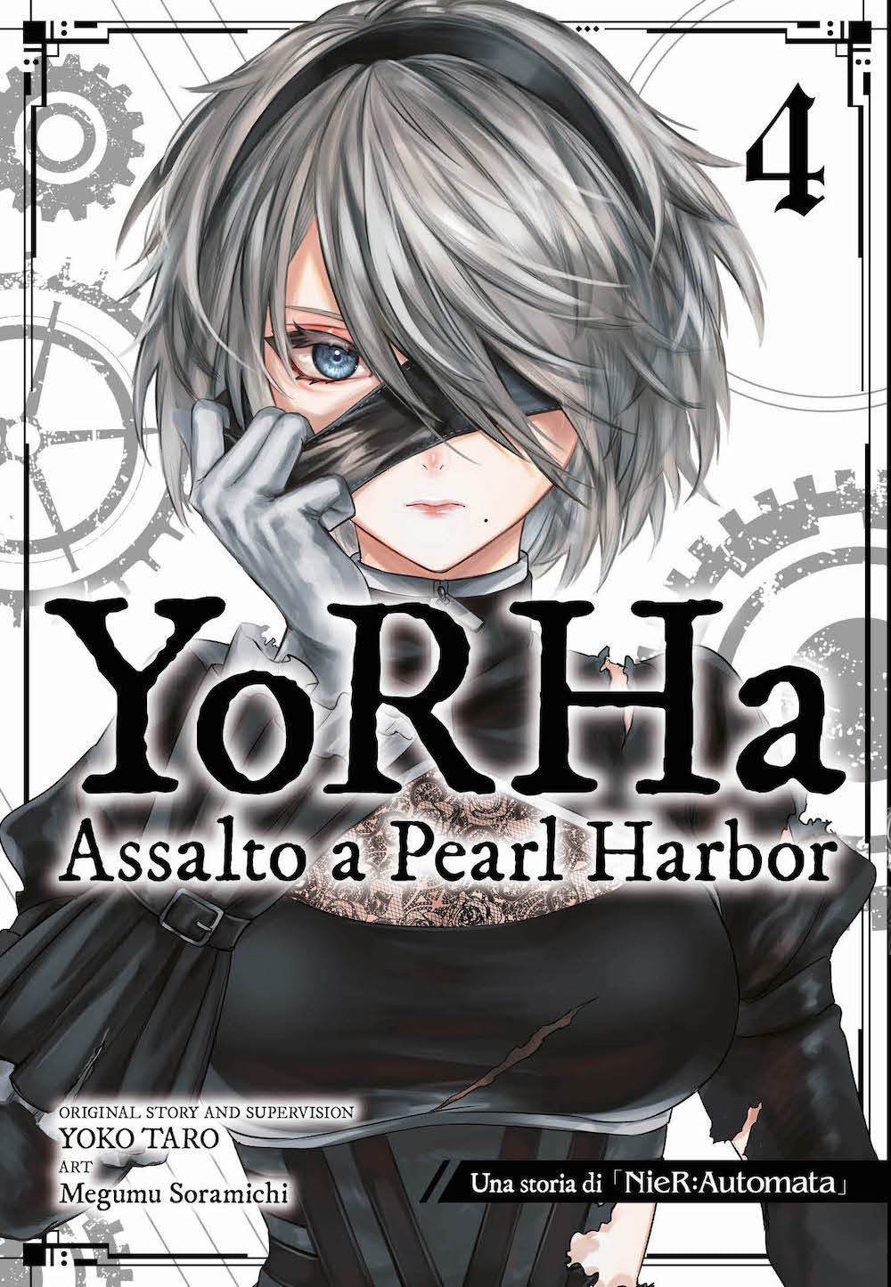 Yorha: Assalto A Pearl Harbor. Una Storia Di Nier:automata. Vol. 4 - Taro Yoko