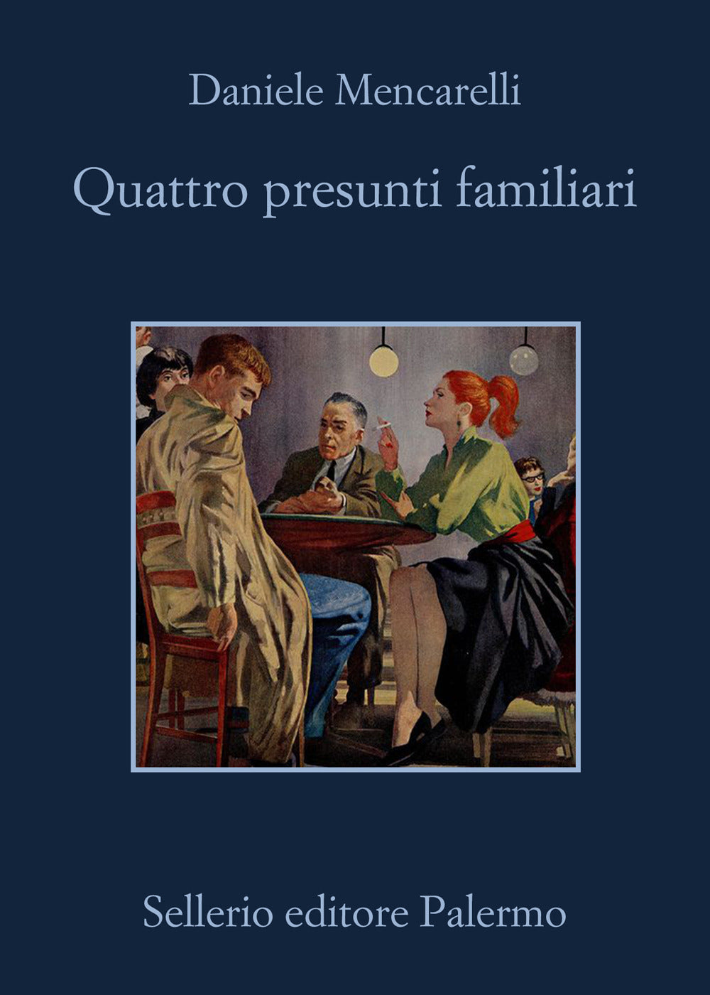 Quattro Presunti Familiari - Mencarelli, Daniele