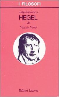 Introduzione A Hegel - Verra Valerio