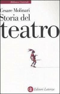 Storia Del Teatro - Molinari Cesare